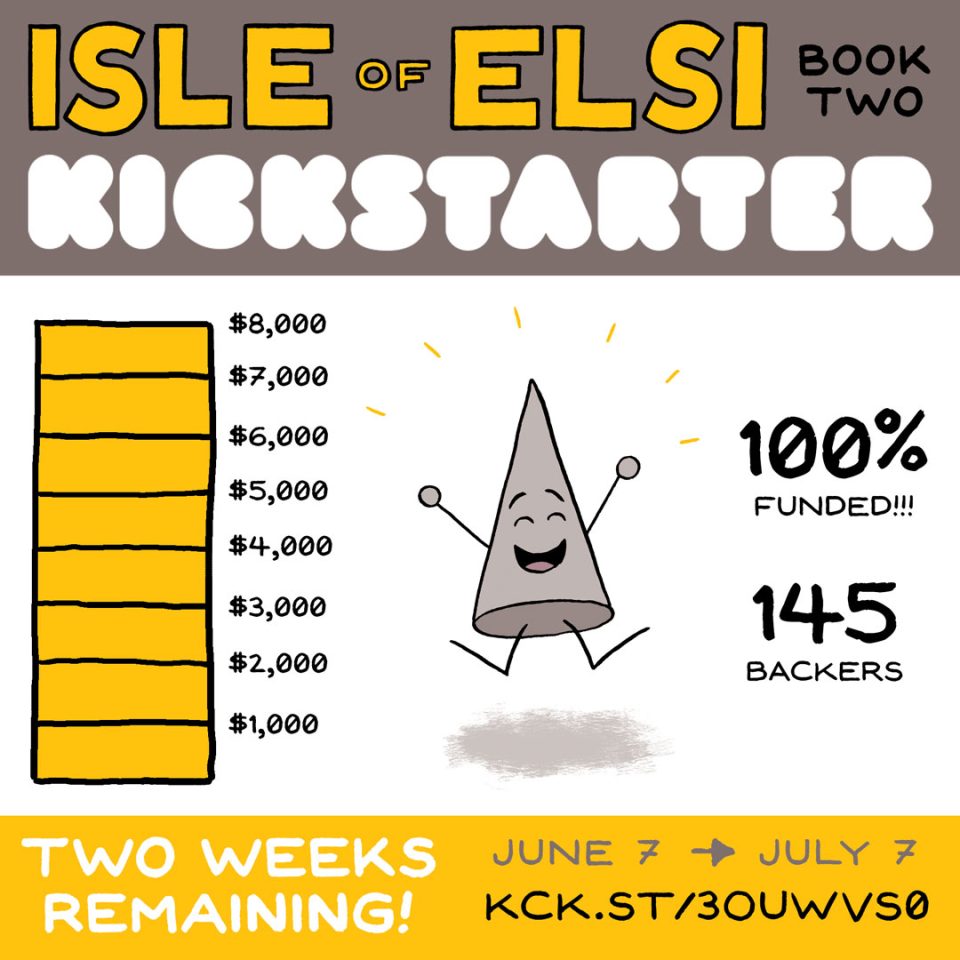 The Isle of Elsi Book Two Kickstarter is 100% funded!
