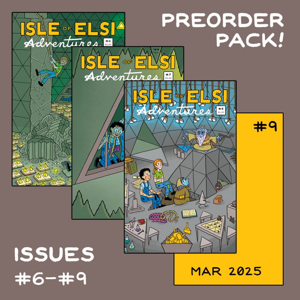 Isle of Elsi Adventures Underground Preorder Pack! Issues #6-9 (#9 shipping March 2025)