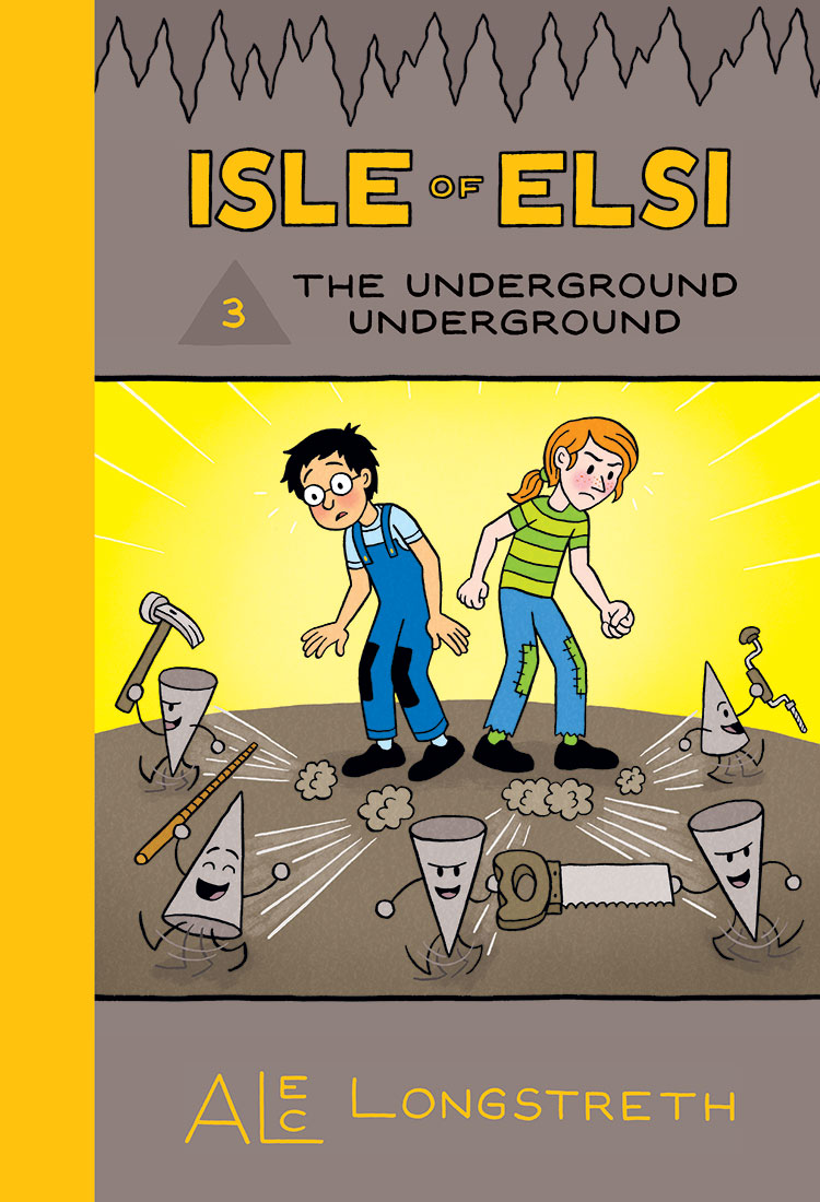 Isle of Elsi Book Three: The Underground Underground by Alec Longstreth